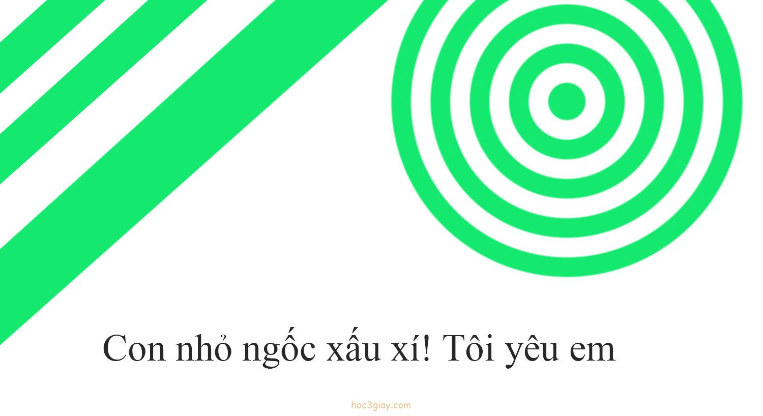 Con nhỏ ngốc xấu xí! Tôi yêu em (Chương 6)