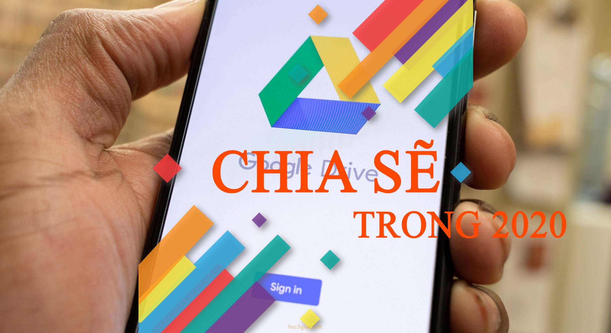 Hướng dẫn chia sẽ công khai tài liệu trên Google Drive năm 2020