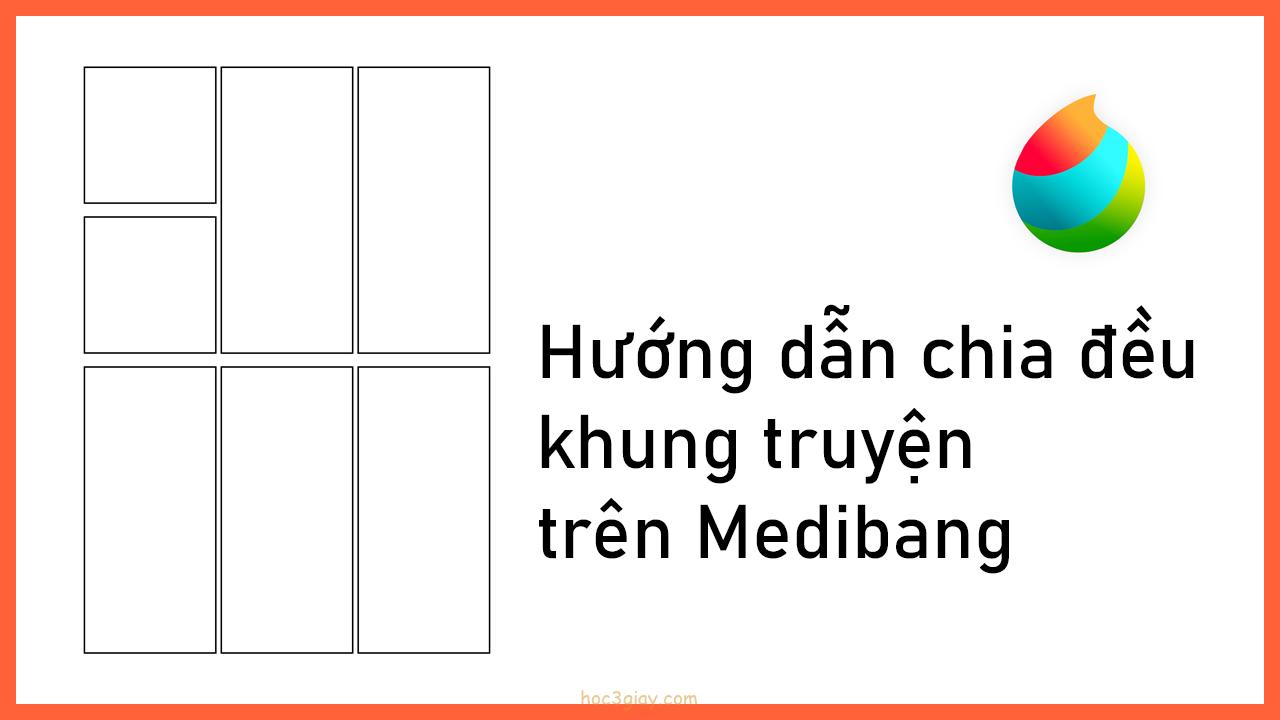 Hướng dẫn chia đều khung vẽ trên medibang phần 2