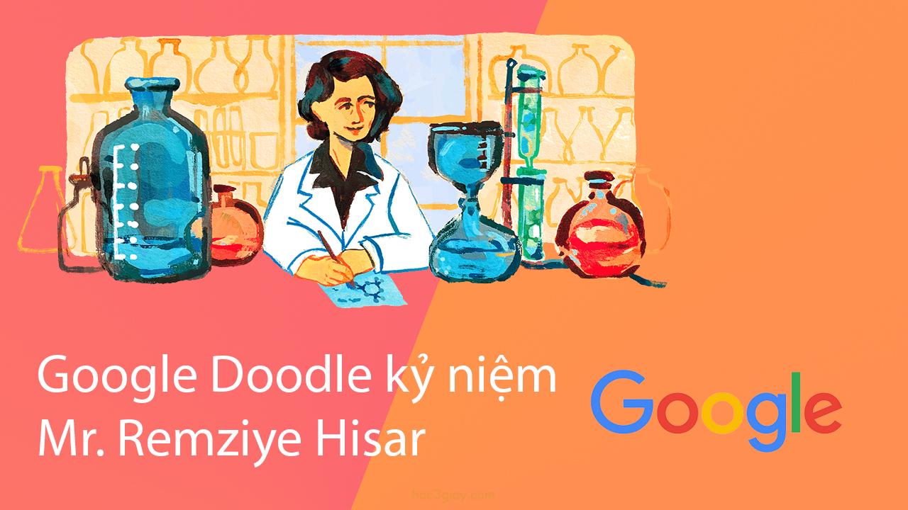 Google Doodle hôm nay kỷ niệm bà Mr. Remziye Hisar
