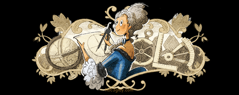 Google Doodle hôm nay kỷ niệm 315 năm ngày sinh của Émilie du Châtelet