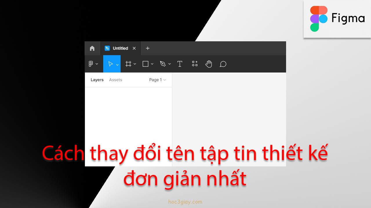 Cách đổi tên tập tin thiết kế trong figma đơn giản